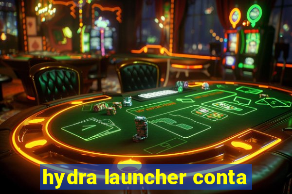 hydra launcher conta